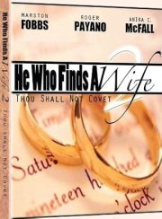 He Who Finds a Wife 2: Thou Shall Not Covet