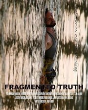 Fragmented Truth