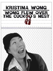 Wong Flew Over the Cuckoo's Nest