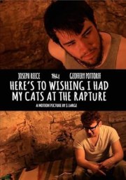 Here's to Wishing I Had My Cats at the Rapture