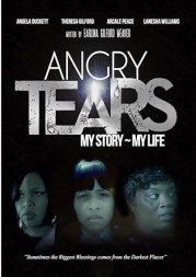 Angry Tears My Story