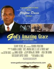 God's Amazing Grace... Is Just A Prayer Away