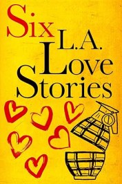 Six LA Love Stories