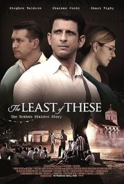 The Least of These: The Graham Staines Story