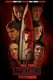 All the Wrong Friends