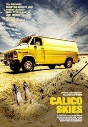 Calico Skies (Director's Cut)