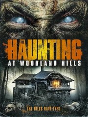 The Haunting at Woodland Hills