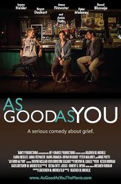 As Good As You