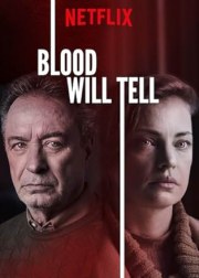 Blood Will Tell
