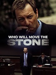 Who Will Move the Stone