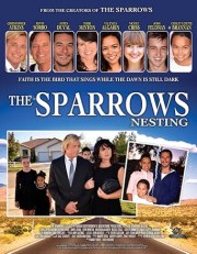 The Sparrows: Nesting