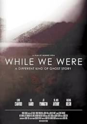 While We Were