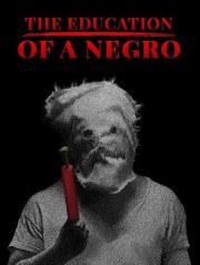 The Education of a Negro