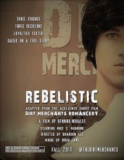 Dirt Merchants: Rebelistic