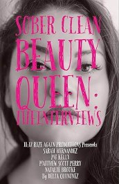 Sober Clean Beauty Queen the Interviews