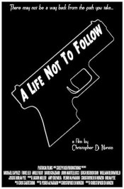 A Life Not to Follow
