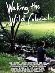 Waking the Wild Colonial