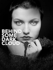Behind Some Dark Cloud