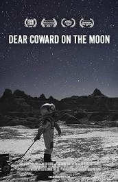 Dear Coward on the Moon