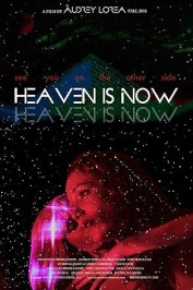 Heaven Is Now