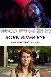 Born River Bye