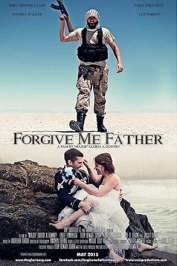 Forgive Me Father