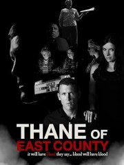 Thane of East County