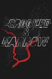 Crooked & Narrow