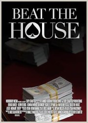 Beat the House