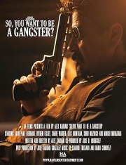 So, You Want to Be a Gangster?