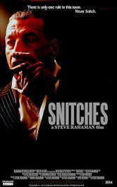 Snitches