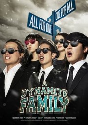 A Dynamite Family
