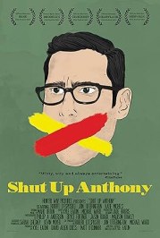 Shut Up Anthony