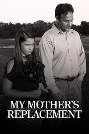 My Mother's Replacement