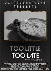 Too Little, Too Late