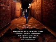 Wrong Place Wrong Time
