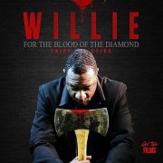 Willie for the Blood of the Diamond