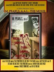 M. Pearls, A.A.L. The Movie