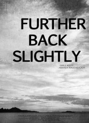 Further Back Slightly