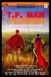 The Adventure of T.P. Man and Flusher