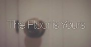 The Floor Is Yours