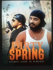 Dirty Spring