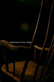 Forgotten in Still Frame