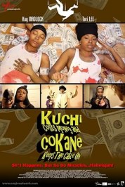 Kuchi Costs Money and CoKane Keeps the Cable On