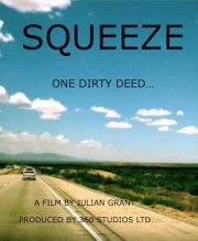 Squeeze: One Dirty Deed