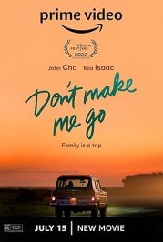 Don't Make Me Go
