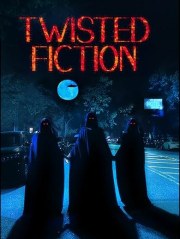 Twisted Fiction