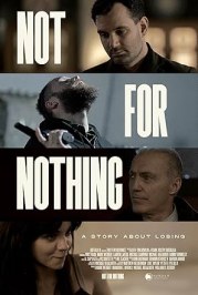 Not for Nothing