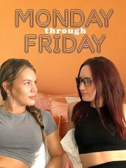 Monday Through Friday