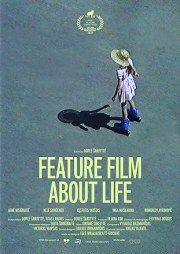 A Feature Film About Life